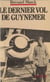 Le Dernier Vol de Guynemer