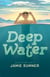 Deep Water