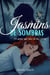 JASMINS DE SOMBRAS : O amor que não devia existir - Contos Reversos, #1