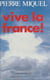 Vive la France !