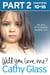 Will You Love Me? - The story of my adopted daughter Lucy: Part 2 of 3