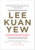 Lee Kuan Yew - The Grand Master's Insights on China, the United States, and the World