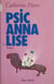 Psic, Anna et Lise