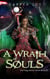 A Wrath of Souls - The Plagueborn Series, #5