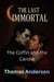 The Coffin and the Candle - The Last Immortal, #5