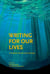 Writing For Our Lives