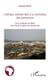 L'Afrique centrale face à la convoitise des puissances - De la conférence de Berlin à la Crise de la région des Grands Lacs