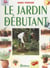 Le jardin du débutant