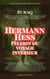 Hermann Hesse: Pèlerin du voyage intérieur - Littératures du monde