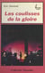 Les coulisses de la gloire