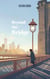Beyond the Bridge