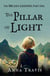 The Pillar of Light - The Milana Legends, #1