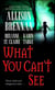 What You Can't See