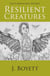 Resilient Creatures