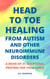Head to Toe Healing from Autism and Other Neuroimmune Disorders - A Book of 31 Scriptural Prayers for Your Child - Jesus Took Autism Autism Book Series