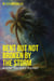 Bent But Not Broken By The Storm