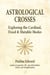 Astrological Crosses: Exploring the Cardinal, Fixed and Mutable Modes