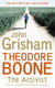 Theodore Boone: The Activist - Theodore Boone 4
