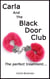 Carla And The Black Door Club - Erotic Love Stories, #2