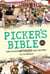 Picker's Bible - How to Pick Antiques Like the Pros