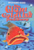 The Giant Goldfish Robbery