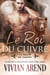 Le Roi du cuivre - La Meute de Takhini, #1