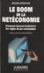 Le Boom de la netéconomie - Comment Internet bouleverse les règles du jeu économique