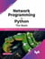 Network Programming in Python: The Basic:  A Detailed Guide to Python 3 Network Programming and Management (English Edition)