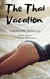 The Thai Vacation: Swinging Couple