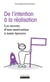 De l'intention à la réalisation - Les secrets d'une motivation à toute épreuve