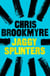Jaggy Splinters