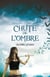 Chute de l’Ombre - Le Monde de l'Ombre - tome 3