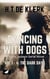 Dancing with Dogs: Vol 1 to 4: The Dark Days - Mace Jackson: Dancing With dogs, #1