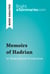 Memoirs of Hadrian by Marguerite Yourcenar (Book Analysis) - Detailed Summary, Analysis and Reading Guide
