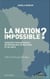 La Nation impossible ? - Construction nationale en République de Moldova, et au-delà