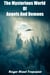 The Mysterious World Of Angels And Demons - The Truth Seeker's Library, #9
