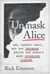 Unmask Alice - LSD, Satanic Panic, and the Imposter Behind the World's Most Notorious Diaries