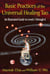 Basic Practices of the Universal Healing Tao - An Illustrated Guide to Levels 1 through 6