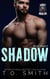 Shadow - Ghost Born MC, #8