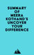 Summary of Meera Kothand's Uncover Your Difference