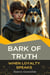 Bark of Truth