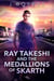 Ray Takeshi and the Medallions Of Skarth