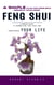 Feng Shui: A Simple Plan for Feng Shui Design in Your Home (A Modern Guide to Harmonizing Your Space and Transforming Your Life)