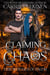 Claiming Chaos - Fire Witches of Salem, #3