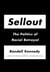 Sellout - The Politics of Racial Betrayal