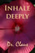 Inhale Deeply