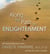 Along the Path to Enlightenment - 365 Daily Reflections from David R. Hawkins