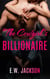 The Cowgirl’s Billionaire: A Small Town Friends to Lovers Romance