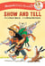 Show and Tell Early Reader