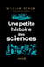 Une petite histoire des sciences - 40 portaits, de Démocrite à Alan Turing